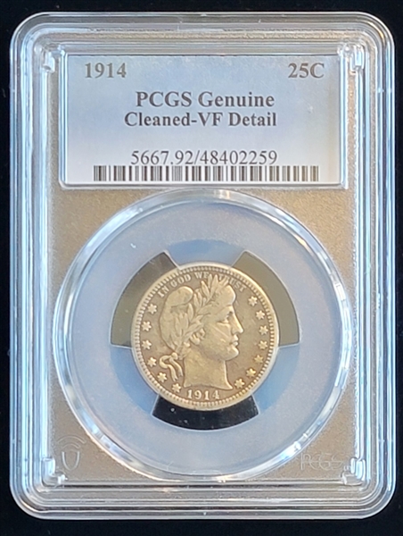 1914 Barber Quarter  Cleaned- VF  Detail   PCGS 